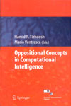 NewAge Oppositional Concepts in Computational Intelligence